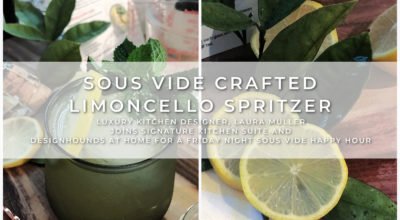 CELEBRATING INTERNATIONAL SOUS VIDE WEEK WITH THE DESIGNHOUNDS AND SIGNATURE KITCHEN SUITE
